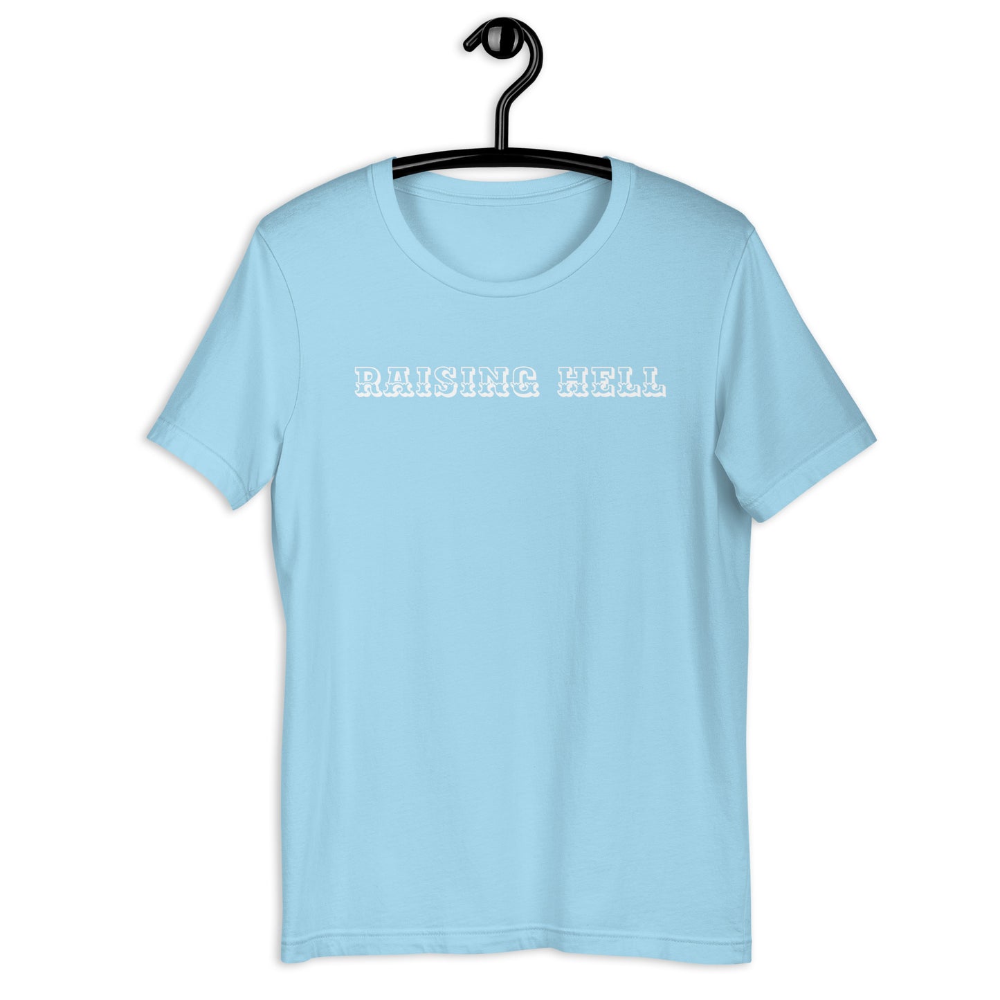 Raising Hell Funny Unisex t-shirt