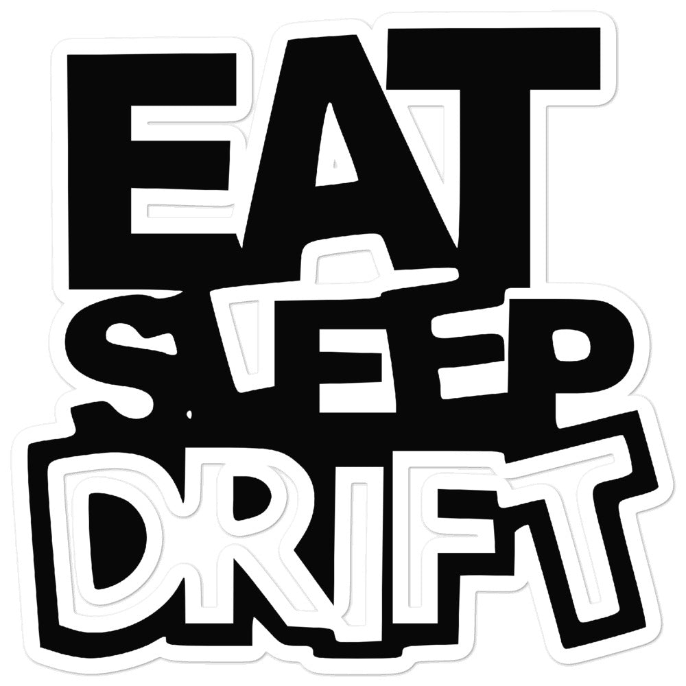 Eat Sleep Drift Bubble-free stickers