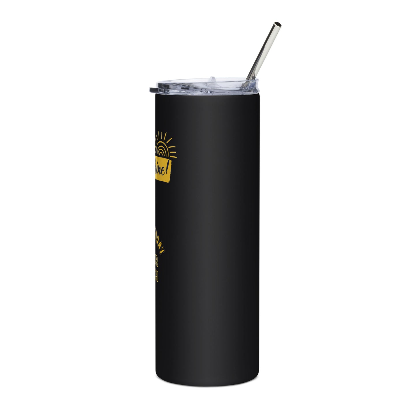 Make Today - Stainless steel tumbler