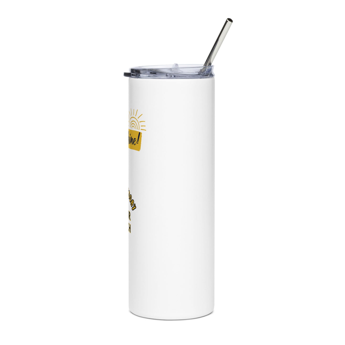 Make Today - Stainless steel tumbler