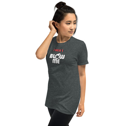 Blow Me Short-Sleeve Unisex T-Shirt