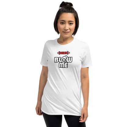 Blow Me Short-Sleeve Unisex T-Shirt