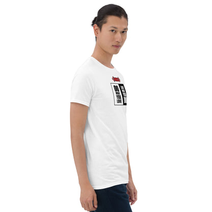Do what You Love Short-Sleeve Unisex T-Shirt